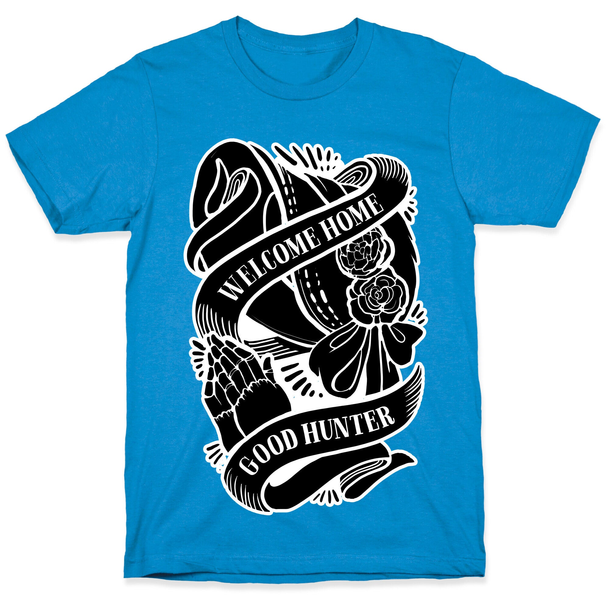 Welcome Home Good Hunter T-Shirt